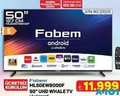 FOBEM ML50EW8000F 50 İNÇ UHD WHALE TV AKILLI TELEVİZYON